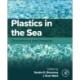 Plastics in the Sea: Occurrence and Impacts
