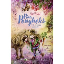 Pina Ponyheks: Et magisk venskab