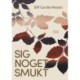 Sig noget smukt
