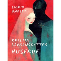 Kristin Lavransdatter – Husfrue