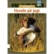 Hunde på jagt