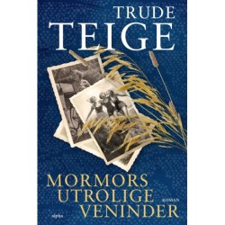 Mormors utrolige veninder