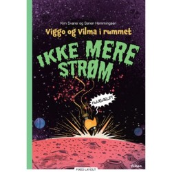 Viggo og Vilma i rummet - Ikke mere strøm, Grøn Læseklub