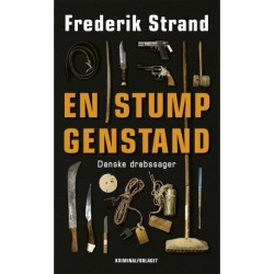 En stump genstand: – danske drabssager