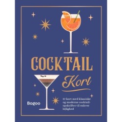 Cocktailkort: 52 kort med klassiske og moderne cocktailopskrifter til enhver lejlighed