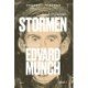 Stormen: En biografi om Edward Munch