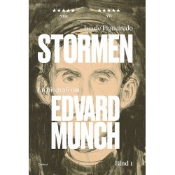 Stormen: En biografi om Edward Munch