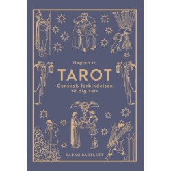 Nøglen til tarot: Genskab forbindelsen til dig selv