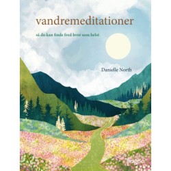 Vandremeditationer: så du kan finde fred hvor som helst