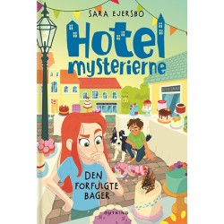 Hotelmysterierne - Den forfulgte bager: Hotelmysterierne 3