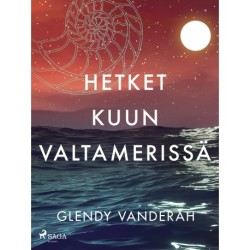 Hetket kuun valtamerissä