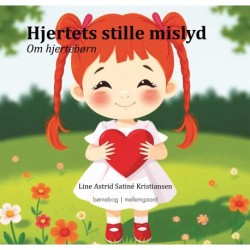 HJERTETS STILLE MISLYD: Om hjertebørn