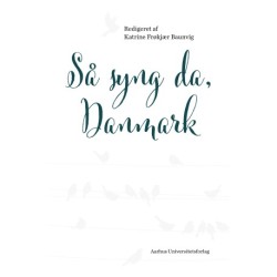 Så syng da, Danmark