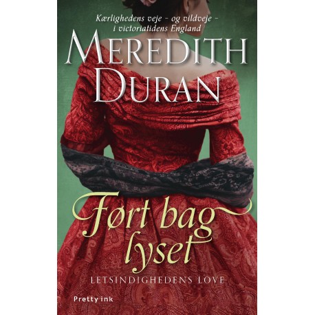 Ført bag lyset: Letsindighedens love 2