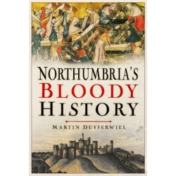 Northumbria's Bloody History