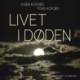 Livet i døden