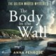 The Body in the Wall: An unputdownable whodunnit set in an idyllic Cornish village