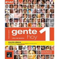 Gente hoy 1 - Edicion hibrida - Libro del alumno + audio MP3. A1-A2: A1-A2