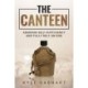 The Canteen: Abandon Self-Sufficiency and Fully Rely on God