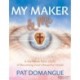 My Maker and Me: A Six-Week Bible Study of Becoming God's Beautiful Vessel