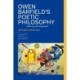 Owen Barfield’s Poetic Philosophy: Meaning and Imagination