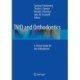 TMD and Orthodontics: A clinical guide for the orthodontist