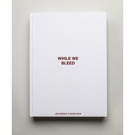 WHILE WE BLEED: The Limited Edition
