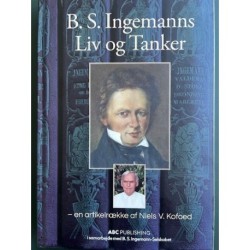 B.S. Ingemanns Liv og Tanker: en artikelrække af Niels V. Kofoed