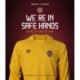 Heart of Midlothian: We're in Safe Hands