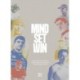 Mind Set Win: The Mental Tactics of Leading Athletes: How We Can Unlock Them in Our Daily Lives