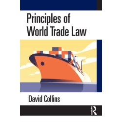 Principles of World Trade Law