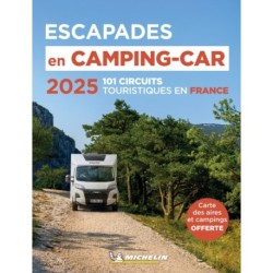 Escapades en Camping-car France Michelin 2025 - Michelin Camping Guides