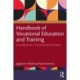 Handbook of Vocational Education and Training: Foundations for Transforming the Nation