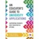 An Educator's Guide to University Applications: Supporting Students with Their Post-18 Options