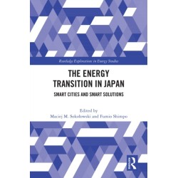 The Energy Transition in Japan: Smart Cities and Smart Solutions