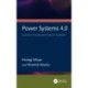 Power Systems 4.0: Current Trends and Future Outlook