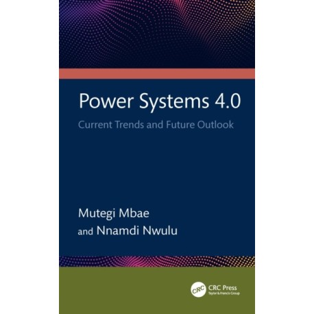 Power Systems 4.0: Current Trends and Future Outlook