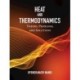 Heat and Thermodynamics: Theory, Problems and Solutions