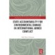 State Accountability for Environmental Damage in International Armed Conflict