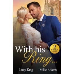 With His Ring…: King's Emergency Wife / Dragos's Broken Vows