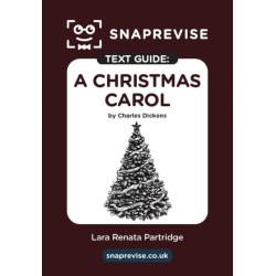 A SnapRevise A Christmas Carol Text Guide for English Literature
