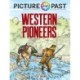 Picture the Past™: Western Pioneers: Historical Coloring Book