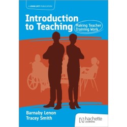 Introduction to Teaching: Making Teacher Training Work