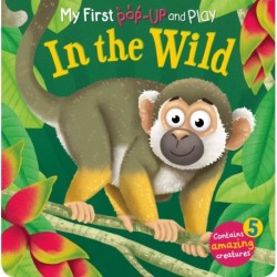 My First Pop-Up and Play: In The Wild