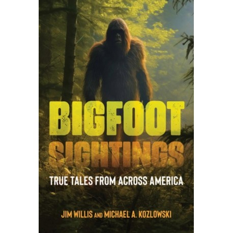 Bigfoot Sightings: True Encounters