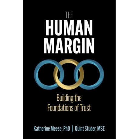 The Human Margin: Building the Foundations of Trust