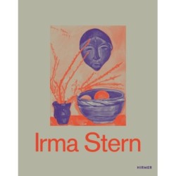 Irma Stern (Bilingual edition): A Modern Artist between Berlin and Cape Town