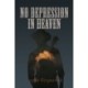 No Depression in Heaven