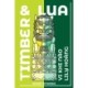 Timber and Lua: Stories