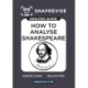 SnapRevise Analysis Guide: How to Analyse Shakespeare